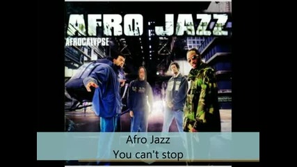 Afro Jazz - Afrocalypse - You can't stop
