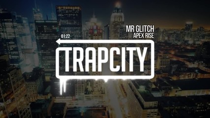 Apex Rise - Mr Glitch