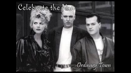 Celebrate the Nun - Ordinary Town 