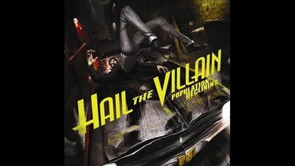 Hail The Villain - 16 Cradles 
