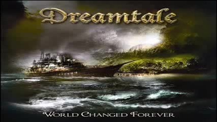 Dreamtale - World Changed Forever (new Song 2013)