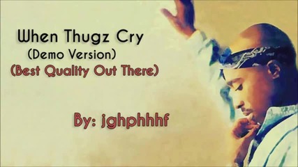 Превод!2pac - When Thugz Cry