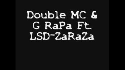Double Mc & G Rapa ft. Lsd - Zaraza 