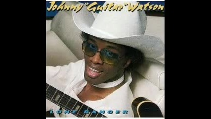Johnny Guitar Watson Lovin You 