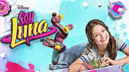 Soy Luna~siento~audio