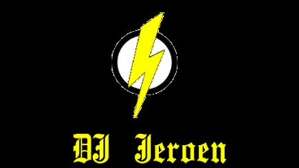 Dj Jeroen - Hardcore Rules The World
