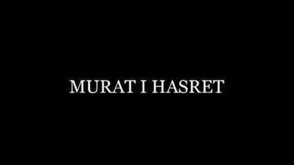 Мурат: Хасрет, Имах те, Искам те Пак!
