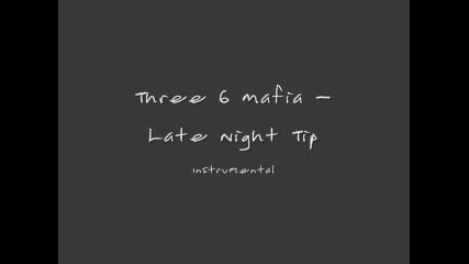 Car Bass Three 6 Mafia - Late Night Tip