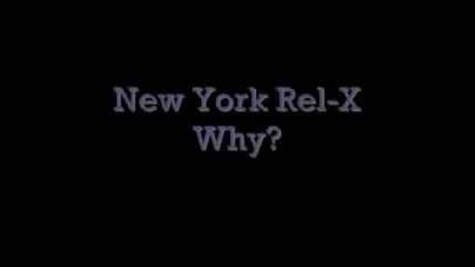 Ny Rel-x Why