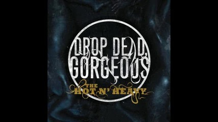 drop dead gorgeous - two birds one stone lyrics included 