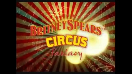 Britney Spears - Circus Fantasy Perfume Commercial 