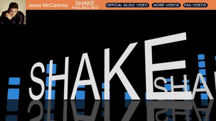 Jesse Mccartney - - Shake Lyrics Video (2010) 