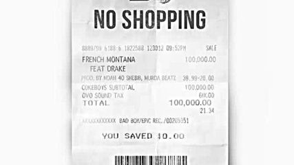 French Montana - No Shopping ft. Drake (audio)