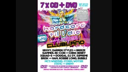 Clubland X - Treme Hardcore 5 Live [kevin N Perry Remix ] Dj Sy 2k8