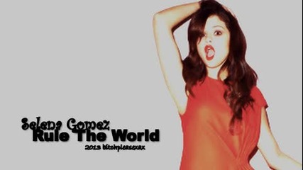 H O B O Selena Gomez - Rule The World