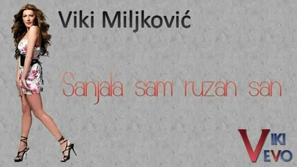 Viki Miljkovic __ Sanjala sam ruzan san __ 2001