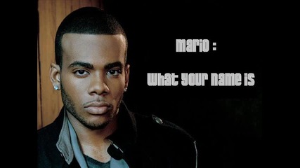 Mario - What Your Name Is