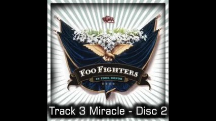 Foo Fighters - Miracle 