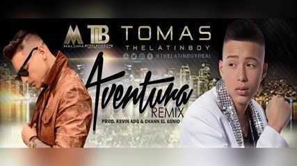 The Latin Boy Ft. Maluma - Aventura ( Remix )