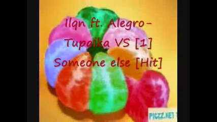 Ilqn ft. Alegro - Tupalka vs Someone else