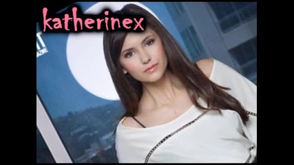 Nina Dobrev // Da , da , da , da...