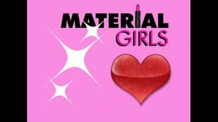 Material Girls-Pics