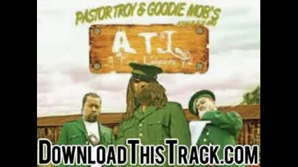 Pastor troy & goodie mob - Legendary - A.t.l.