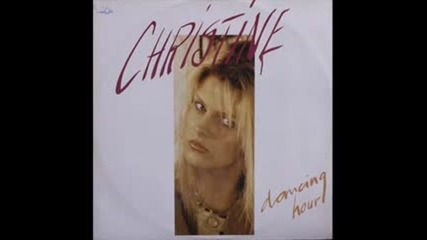 Christine - Dancing Hour ( Club Mix ) 1984