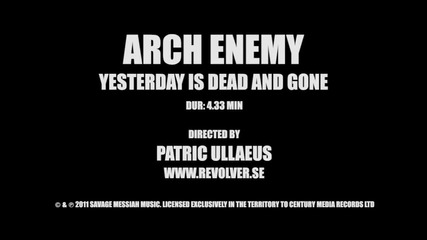 Arch Enemy - Yesterday Is Dead And Gone