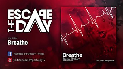 Премиера 2015! Escape The Day - Breathe