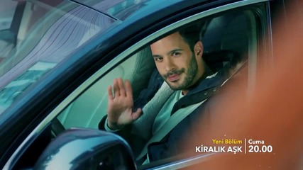 Любов под наем епизод 41 Трилър Kiralık Aşk 41. Bölüm Fragman