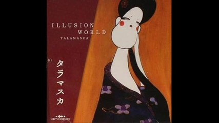 Talamasca - illusion World 