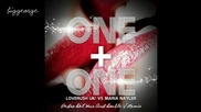 Loverush Uk ! Vs Maria Nayler - One And One ( Pedro Del Mar And Double V Remix )