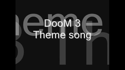Doom 3 Theme song