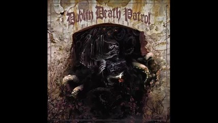(2012) Dublin Death Patrol 06 - Conquer and Divide