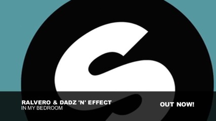 Ralvero, Dadz 'n' Effect - In My Bedroom (original Vocal Extended)