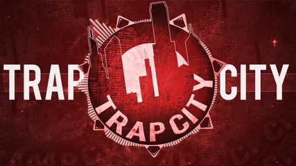 T R A P City | Flux Pavilion - Bass Cannon (jstjr Bootleg)
