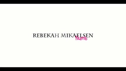 rebekah mikaelson • numb