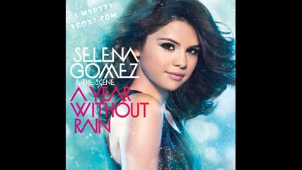 Бг Превод! Selena Gomez and the Scene - A Year Without Rain