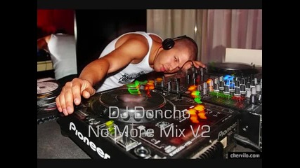 Dj Doncho - No More Mix V2 