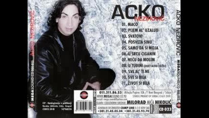 Acko Nezirovic 2008 - Pijem Al Uzalud