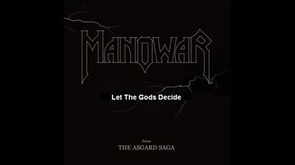 Manowar - Let The Gods Decide (2009) New Song(bg Subs)