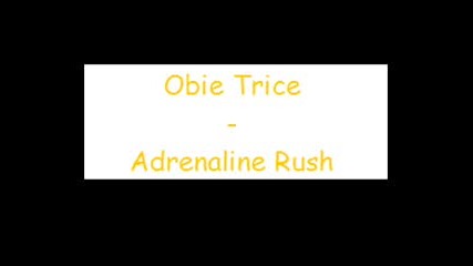 Obie Trice - Adrenaline Rush