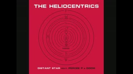 The Heliocentrics - Distant Star Ft. Mf Doom Percee P 