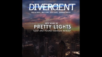 Pretty Lights - Lost and Found (odesza Remix) - Divergent Soundtrack