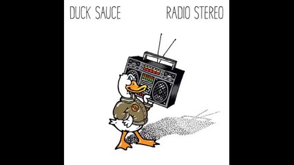 *2013* Duck Sauce - Radio stereo ( Bingo Players radio edit )