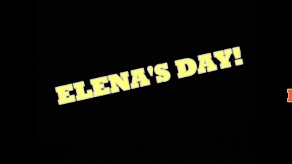 Tvd Elena's Day (humor)