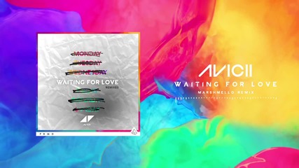 Avicii - Waiting For Love (marshmello Remix)