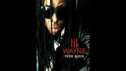 Rock ) lil Wayne - Prom Queen