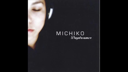 Michiko - Stuck On You 